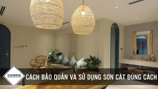 Cách bảo quản và sử dụng sơn cát đúng cách