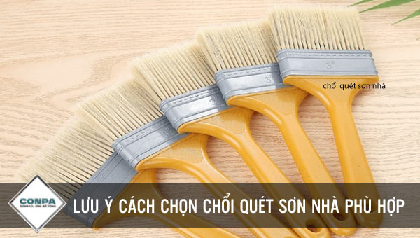 Cach Chon Choi Quet Son Nha