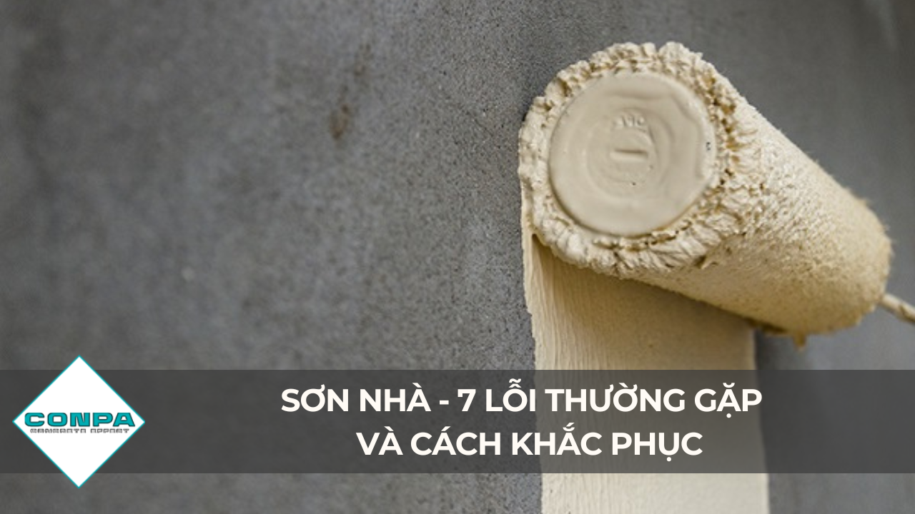 SƠN NHÀ - 7 LỖI THƯỜNG GẶP VÀ CÁCH KHẮC PHỤC 1 son nha 7 loi thuong gap va cach khac phuc